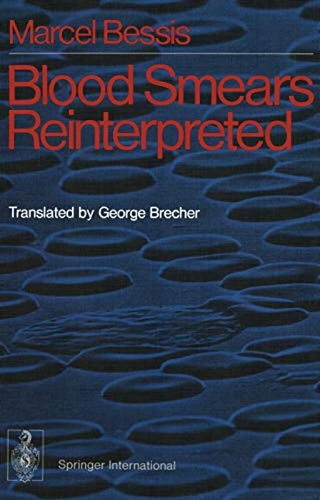 Blood Smears Reinterpreted-..