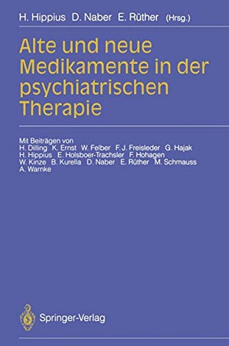 Alte Und Neue Medikamente In Der Psychiatrischen Therapie-..