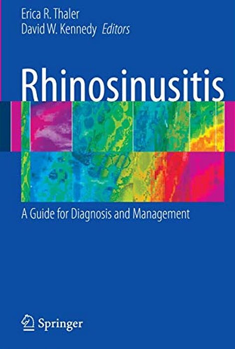 Rhinosinusitis: A Guide For Diagnosis And Management-..