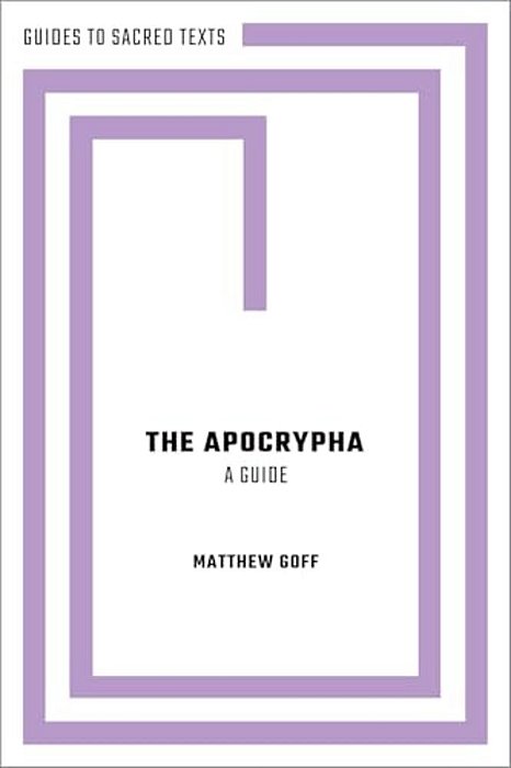 The Apocrypha: A Guide-..