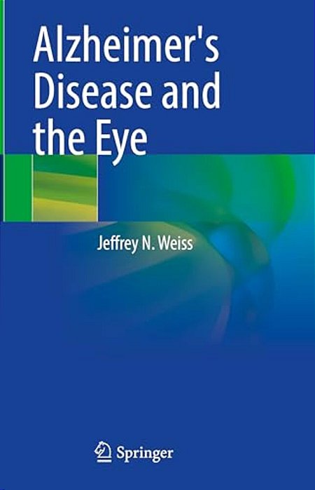 Alzheimer's Disease And The Eye-..