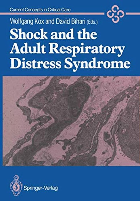 Shock And The Adult Respiratory Distress Syndrome-..