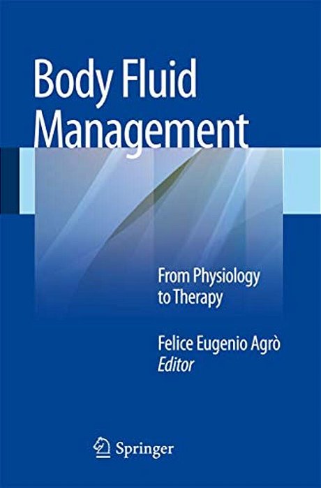 Body Fluid Management: From Physiology To Therapy-..