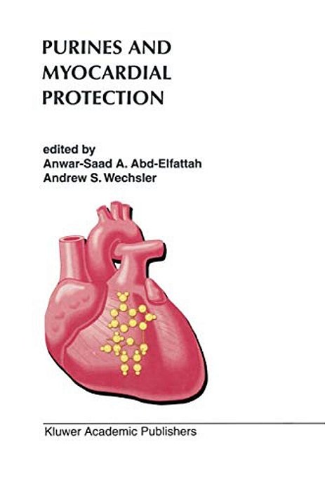 Purines And Myocardial Protection-..