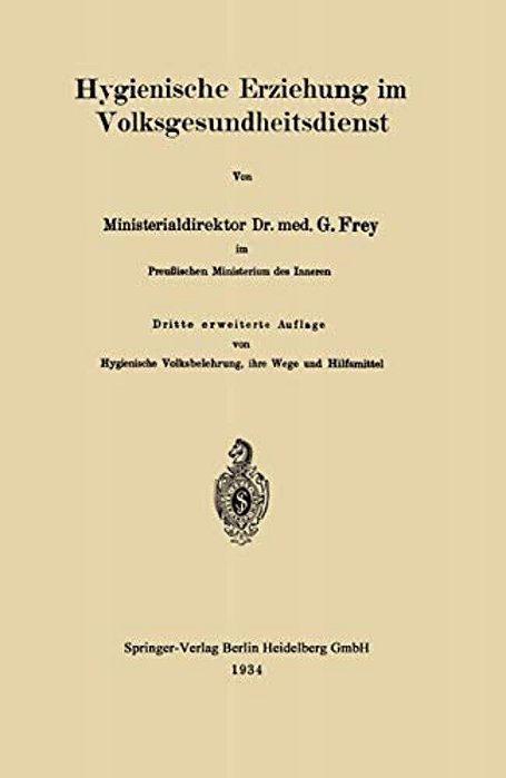 Hygienische Erziehung Im Volksgesundheitsdienst-..