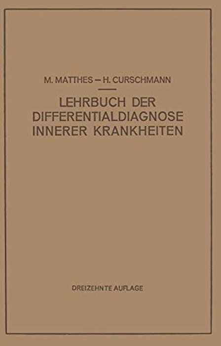 Lehrbuch Der Differentialdiagnose Innerer Krankheiten-..