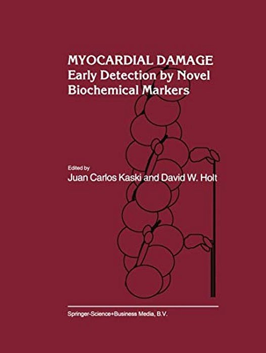 Myocardial Damage: Early Detection By Novel Biochemical Markers-..