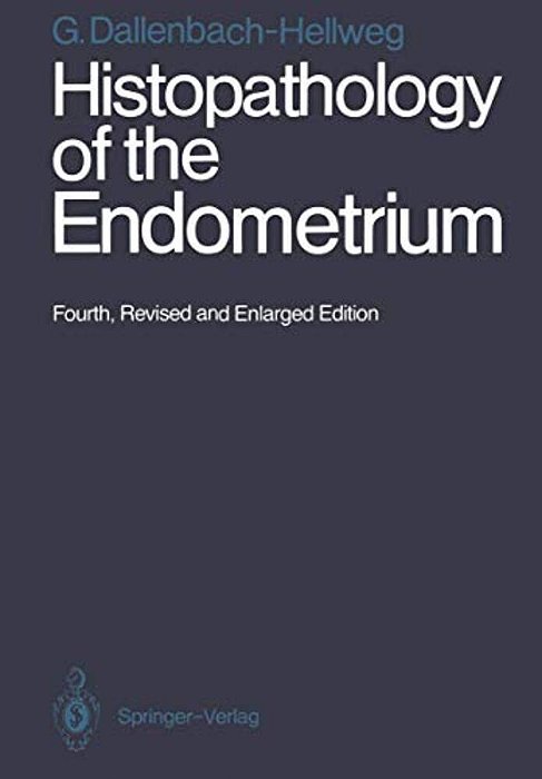 Histopathology Of The Endometrium-..