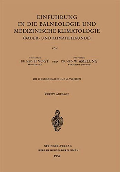 Einführung In Die Balneologie Und Medizinische Klimatologie (Bäder- Und Klimaheilkunde)-..