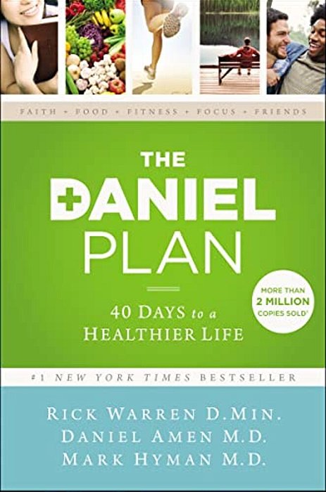 The Daniel Plan: 40 Days To A Healthier Life-..