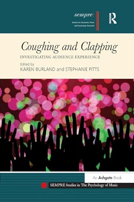 Coughing And Clapping: Investigating Audience Experience-..