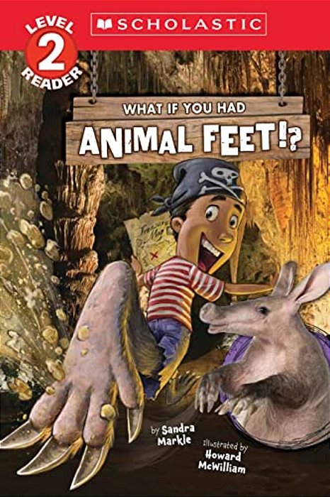 What If You Had Animal Feet!? (Level 2 Reader)-..