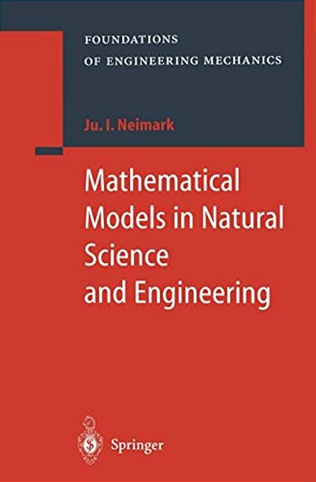 Mathematical Models In Natural Science And Engineering-..
