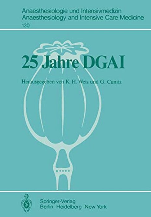 25 Jahre Dgai: Jahrestagung In Würzburg, 12. - 14. Oktober 1978-..