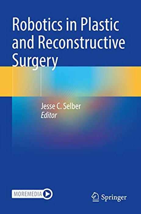 Robotics In Plastic And Reconstructive Surgery-..