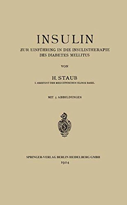 Insulin: Zur Einführung In Die Insulintherapie Des Diabetes Mellitus-..
