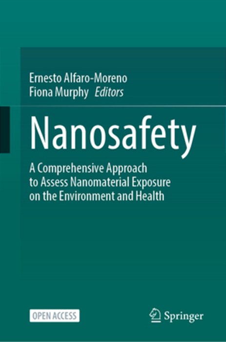 Nanosafety: A Comprehensive Approach To Assess Nanomaterial Exposure On The Environment And Health-..