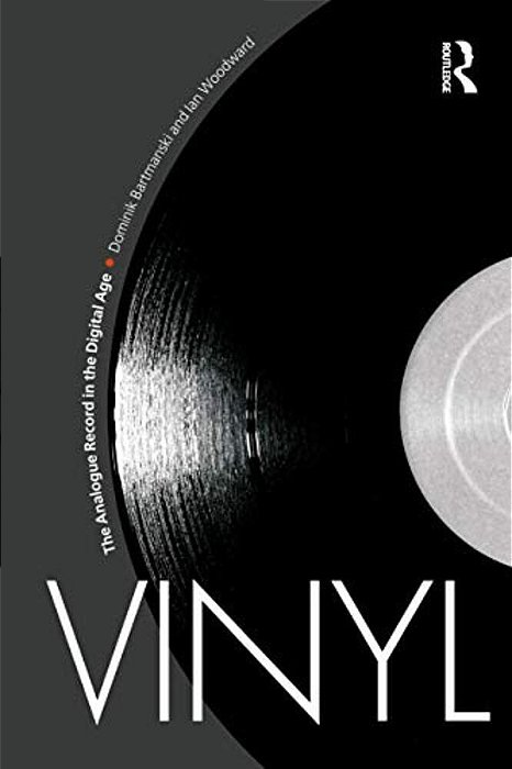 Vinyl: The Analogue Record In The Digital Age-..