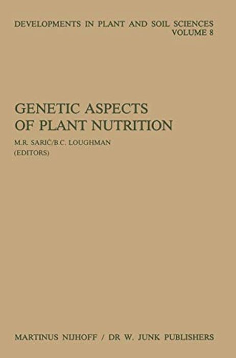 Genetic Aspects Of Plant Nutrition: Proceedings Of The First International Symposium On Genetic Aspects Of Plant Nutrition, Organized By The Serbian A-..