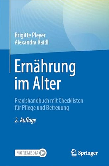 Ernährung Im Alter: Praxishandbuch Mit Checklisten Für Pflege Und Betreuung-..