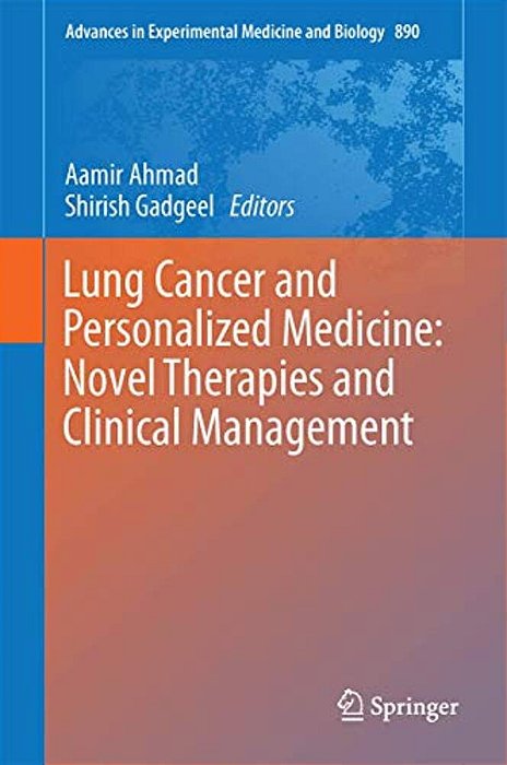 Lung Cancer And Personalized Medicine: Novel Therapies And Clinical Management-..