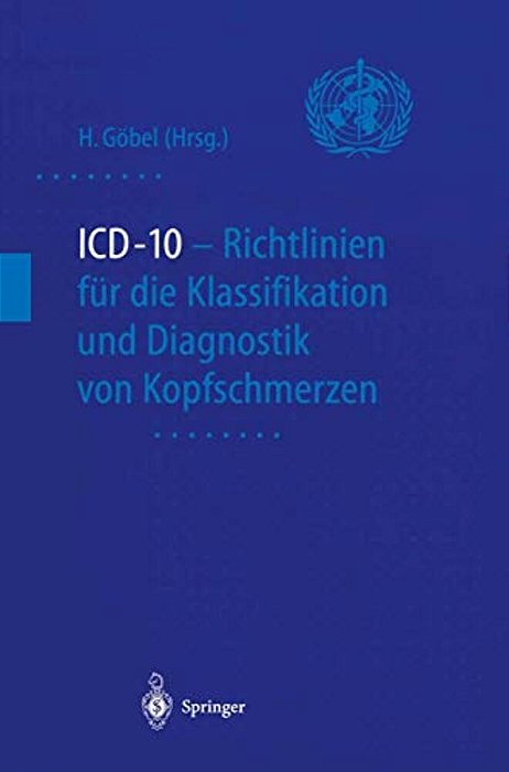 Icd-10 - Richtlinien Für Die Klassifikation Und Diagnostik Von Kopfschmerzen-..