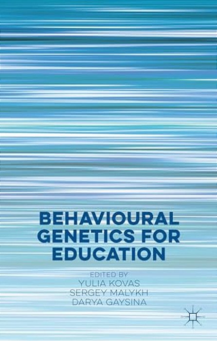 Behavioural Genetics For Education-..