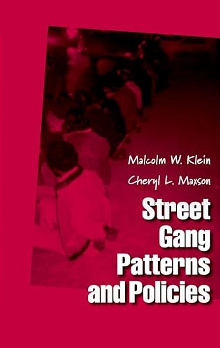 Street Gang Patterns And Policies-..