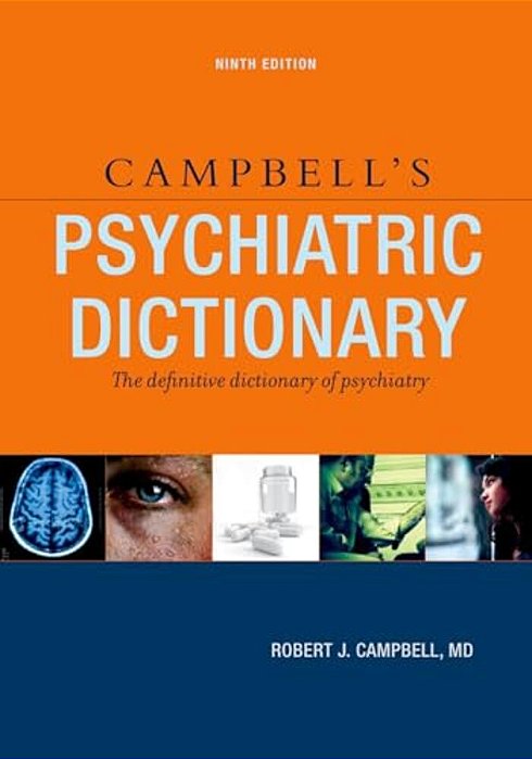 Campbell's Psychiatric Dictionary-..