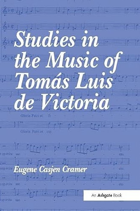 Studies In The Music Of Tomás Luis De Victoria-..