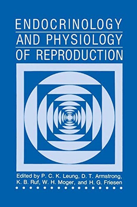 Endocrinology And Physiology Of Reproduction-..