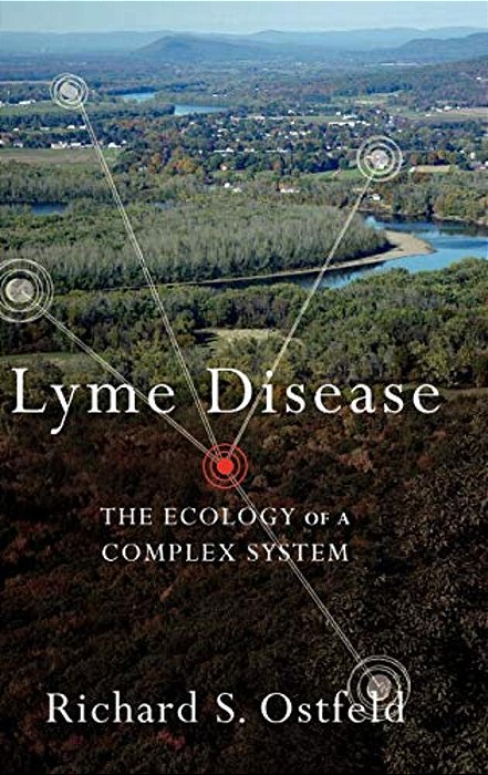Lyme Disease: The Ecology Of A Complex System-..