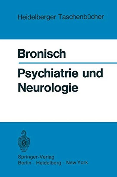 Psychiatrie Und Neurologie: Klinische, Forensische Und Soziale Daten, Fakten Und Methoden-..
