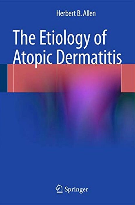 The Etiology Of Atopic Dermatitis-..