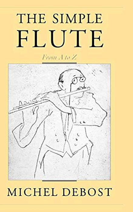 The Simple Flute: From A To Z-..