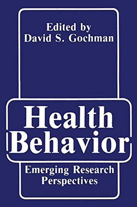 Health Behavior: Emerging Research Perspectives-..