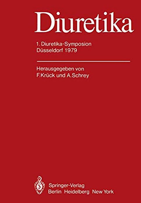 Diuretika: 1. Diuretika-Symposion Düsseldorf 1979-..