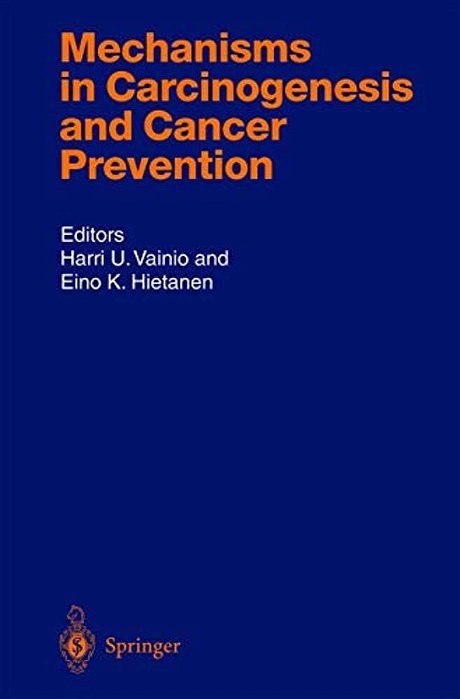 Mechanisms In Carcinogenesis And Cancer Prevention-..