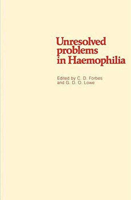 Unresolved Problems In Haemophilia-..
