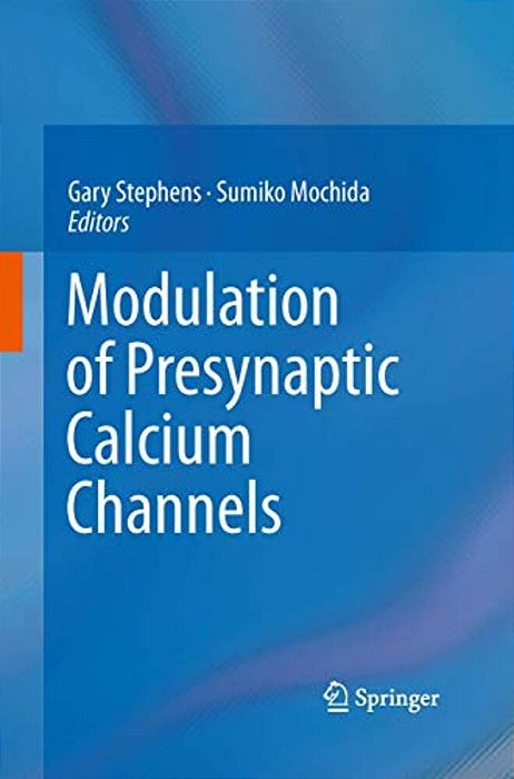 Modulation Of Presynaptic Calcium Channels-..