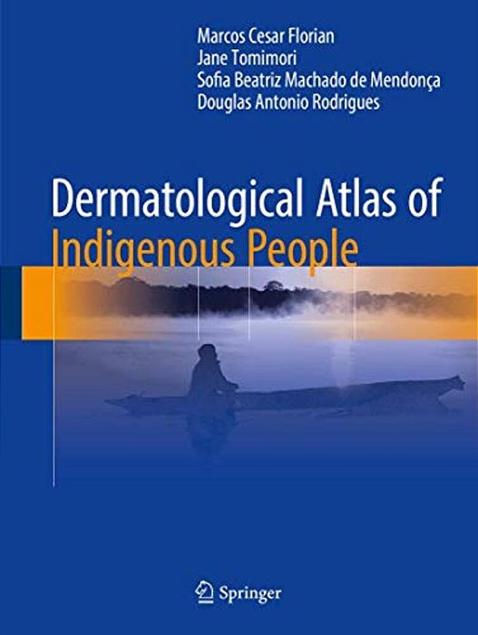 Dermatological Atlas Of Indigenous People-..