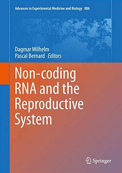 Non-Coding Rna And The Reproductive System-..