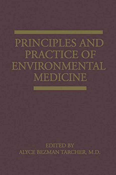 Principles And Practice Of Environmental Medicine-..