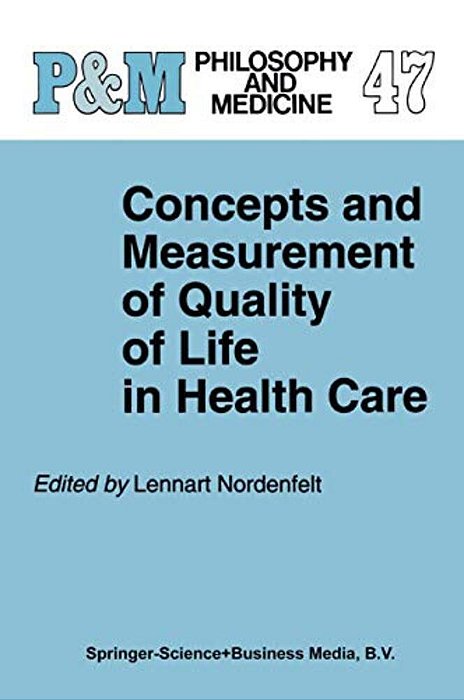 Concepts And Measurement Of Quality Of Life In Health Care-..