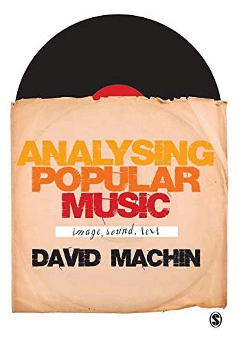 Analysing Popular Music: Image, Sound, Text-..