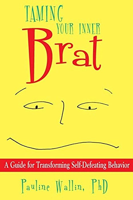 Taming Your Inner Brat-..