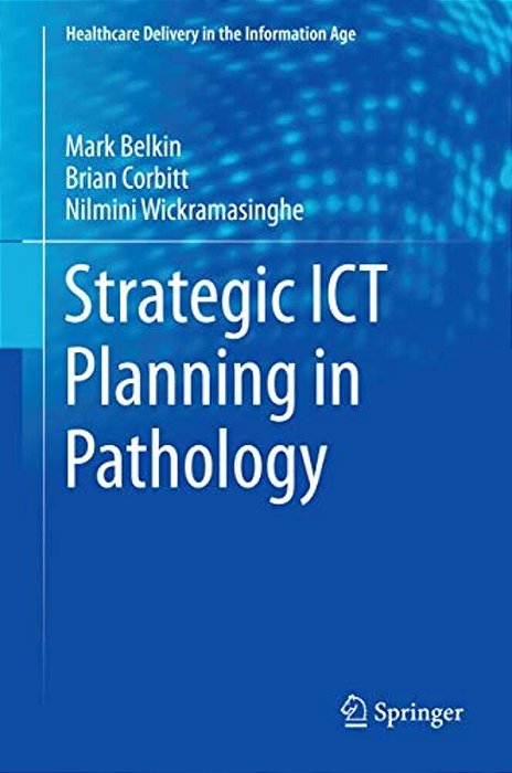 Strategic Ict Planning In Pathology-..