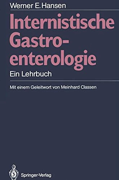 Internistische Gastroenterologie: Ein Lehrbuch-..