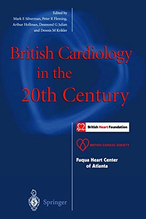 British Cardiology In The 20Th Century-..