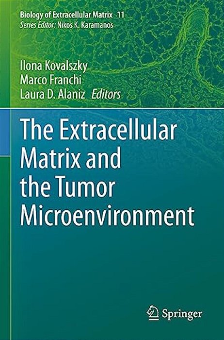 The Extracellular Matrix And The Tumor Microenvironment-..